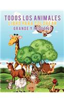 Todos los animales Libro para colorear grande y pequeño