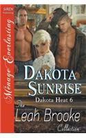 Dakota Sunrise [Dakota Heat 6] (Siren Publishing Menage Everlasting)