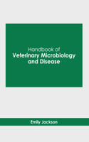 Handbook of Veterinary Microbiology and Disease