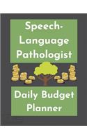 Speech Language Pathologist daily budget planner