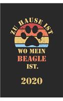 Beagle 2020: Kalender - Lustiger Hunde Spruch Terminplaner - Frauchen Herrchen Terminkalender Wochenplaner, Monatsplaner & Jahresplaner für Hundefrauchen & Hunde