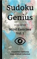 Sudoku Genius Mind Exercises Volume 1: Yountville, California State of Mind Collection