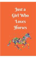 Just a Girl Who Loves Horses