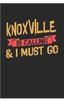 Knoxville is calling & I must go