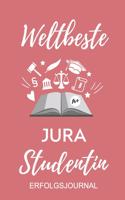 Weltbeste Jura Studentin Erfolgsjournal: A5 ERFOLGSPLANER 2020 zum Jura Studium - Notizbuch für Rechts-studenten Anwälte Jurist - witziger Spruch zum Abitur - Studienbeginn - Erstes Semeste