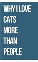 Why I love Cats More Than People