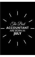 The Best Accountant Are Born in July: Notebook Gift for Accountant: A Journal to collect Quotes, Memories, and Stories.
