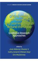 Critical Views on Teaching and Learning English Around the Globe