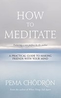 How to Meditate