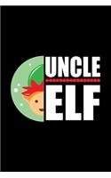 Uncle Elf: Blank Lined Journal For Uncles Who Love Christmas And Elves, Black Cover