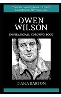 Owen Wilson Inspirational Coloring Book: (Owen Wilson Inspirational Coloring Books)