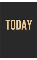 Today