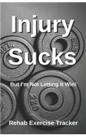 Injury Sucks