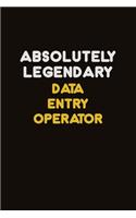 Absolutely Legendary Data Entry Operator