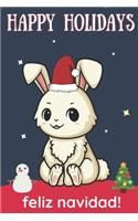 Happy Holidays Feliz Navidad