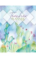 Teacher Planner: Weekly and Monthly Teacher Planner January through December, Record Boo for Teachers (Floral Cactus Cover)