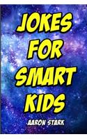 Jokes for Smart Kids