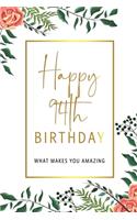 Happy 94th Birthday -What Makes You Amazing: Ninety Fourth Birthday Gift, Sentimental Journal Keepsake With Inspirational Quotes for Women. Write 20 Reasons In Your Own Words For Your 94 Year O