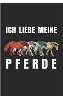 Ich liebe meine Pferde