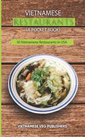 Vietnamese Restaurants in Every State of 50 States in the United States of America: Love Vietnam Street Food or Soup Any Day? - Each of the Restaurant will give you a Home Cooking Feeling & a Feel of the Culture - Great New Year Hea