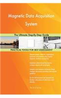 Magnetic Data Acquisition System: The Ultimate Step-By-Step Guide