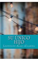 Su único hijo