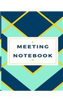 Meeting Notebook: A Writing Journal for Your Important Meeting Notes, 8"X10" Journal Notebook