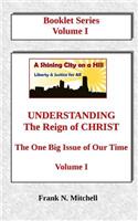 UNDERSTANDING The Reign of CHRIST