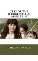 Tess of the d'Urbervilles: Large Print