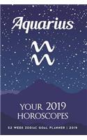 Aquarius - Your 2019 Horoscopes