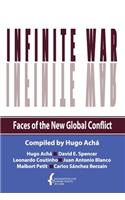 Infinite War. Faces of the New Global Conflict