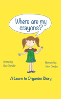 Where Are My Crayons?