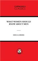 What Women Should Know about Men