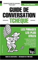 Guide de conversation Français-Tchèque et dictionnaire concis de 1500 mots