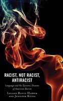 Racist, Not Racist, Antiracist