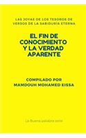 Fin de Conocimiento Y La Verdad Aparente