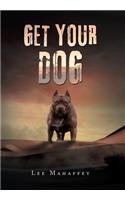 Get Your Dog