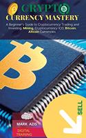 Cryptocurrency Mastery