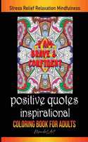 Positive Quotes Inspirational, Mandala Coloring Book for Adult