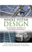 Whole System Design