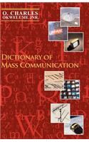 Dictionary of Mass Communication