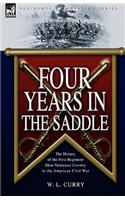 Four Years in the Saddle
