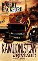 Kamyonistan Revealed