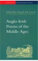 Anglo-Irish Poems of the Middle Ages: First Edition