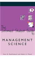 Informed Student Guide to Management Science