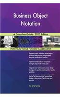 Business Object Notation A Complete Guide - 2020 Edition