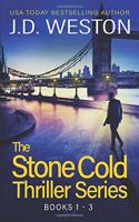 Stone Cold Thriller Series Books 1 - 3