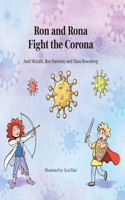 Ron and Rona Fight the Corona