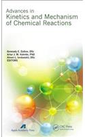 Advances in Kinetics and Mechanism of Chemical Reactions