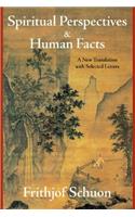 Spiritual Perspectives and Human Facts